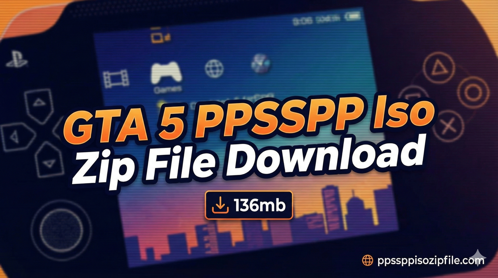 GTA 5 PPSSPP Iso Zip File Download For Android/iOS